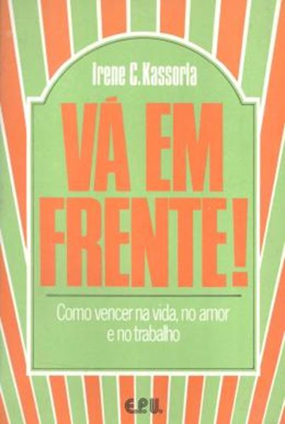 Picture of VA EM FRENTE! COMO VENCER NA VIDA NO AMOR E NO TRABALHO