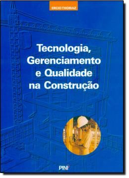 Imagem de TECNOLOGIA, GERENCIAMENTO E QUALIDADE NA CONSTRUCAO