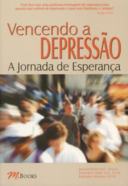 Picture of VENCENDO A DEPRESSAO - A JORNADA DE ESPERANCA 