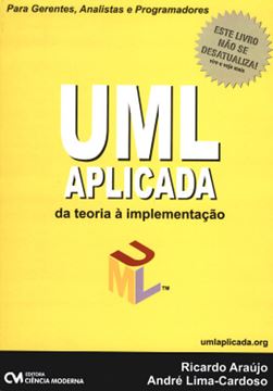 Imagem de UML APLICADA - DA TEORIA À IMPLEMENTACAO