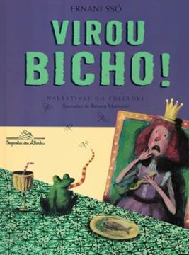 Imagem de VIROU BICHO - NARRATIVAS DO FOLCLORE