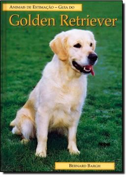 Imagem de ANIMAIS DE ESTIMACAO - GUIA DO GOLDEN RETRIEVER