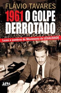 Imagem de 1961 - O GOLPE DERROTADO
