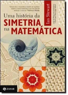 Imagem de UMA HISTORIA DA SIMETRIA NA MATEMATICA
