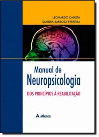 Picture of MANUAL DE NEUROPSICOLOGIA - DOS PRINCIPIOS A REABILITACAO