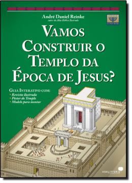 Imagem de VAMOS CONSTRUIR O TEMPLO DA EPOCA DE JESUS?