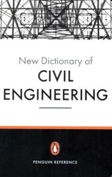 Imagem de THE NEW PENGUIN DICTIONARY OF CIVIL ENGINEERING - PENGUIN REFERENCE