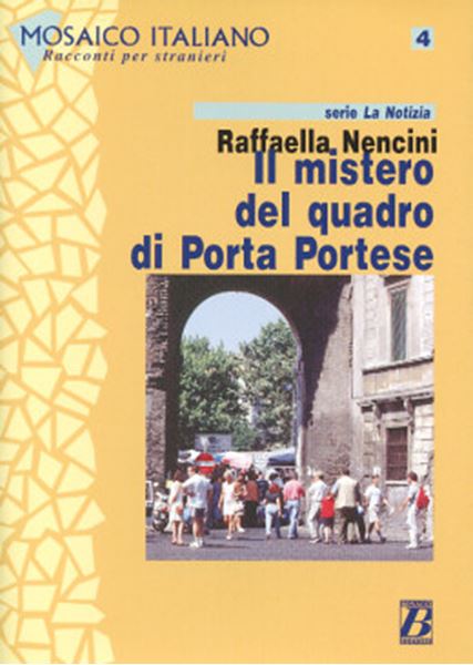 Picture of IL MISTERO DEL QUADRO DI PORTA PORTESE (LIVELLO 3)