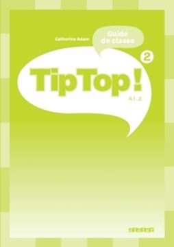 Imagem de TIP TOP! 2 - GUIDE DE CLASSE