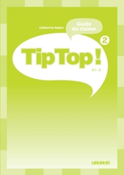 Picture of TIP TOP! 2 - GUIDE DE CLASSE
