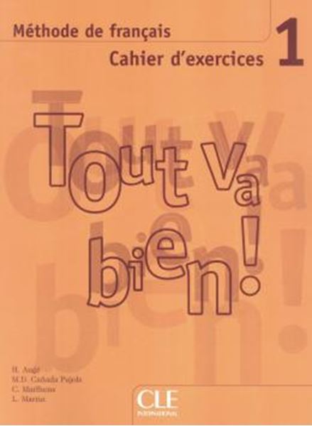 Picture of TOUT VA BIEN! 1 CAHIER D´EXERCICES + CD AUDIO