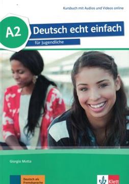 Imagem de DEUTSCH ECHT EINFACH A2 KURSBUCH MIT AUDIOS UND VIDEOS ONLINE