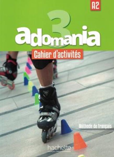 Picture of ADOMANIA 3 - CAHIER D´ACTIVITES (A2)