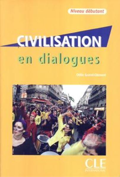 Picture of CIVILISATION EN DIALOGUES - NIVEAU DEBUTANT + CD AUDIO