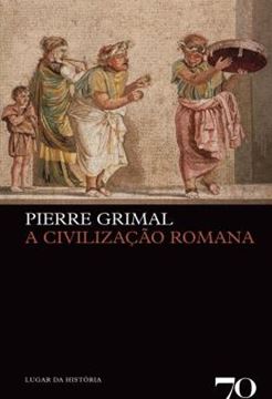 Imagem de A CIVILIZACAO ROMANA