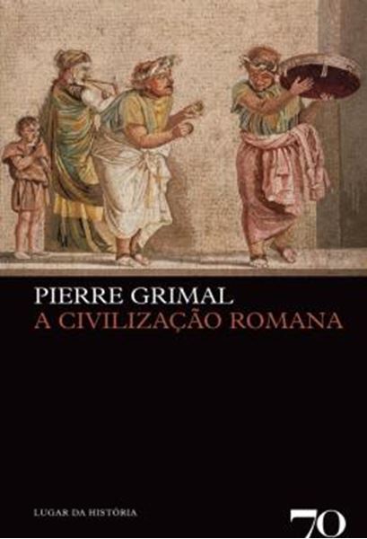 Picture of A CIVILIZACAO ROMANA