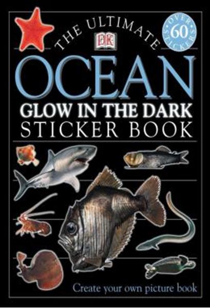 Picture of THE ULTIMATE STICKER BOOK - GLOW IN THE DARK - OCEAN CREATURES - CREATE YOUR OWN PICTURE BOOK