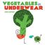 Imagem de VEGETABLES IN UNDERWEAR