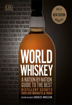 Imagem de WORLD WHISKEY - A NATION-BY-NATION GUIDE TO THE BEST DISTILLERY SECRETS