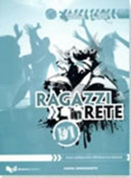 Picture of RAGAZZI IN RETE B1 - CORSO MULTIMEDIALE D´ITALIANO PER STRANIERI - GUIDA INSEGNANTE