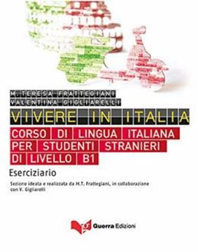 Imagem de VIVERE IN ITALIA - CORSO DI LINGUA ITALIANA PER STUDENTI STRANIERI DI LIVELLO B1
