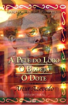 Imagem de A PELE DO LOBO/ O BADEJO/ O DOTE