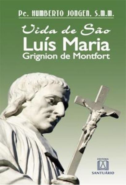Picture of VIDA DE SAO LUIS MARIA GRIGNION DE MONTFORT