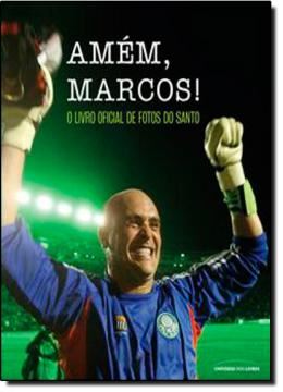 Imagem de AMEM, MARCOS! - O LIVRO OFICIAL DE FOTOS DO SANTO