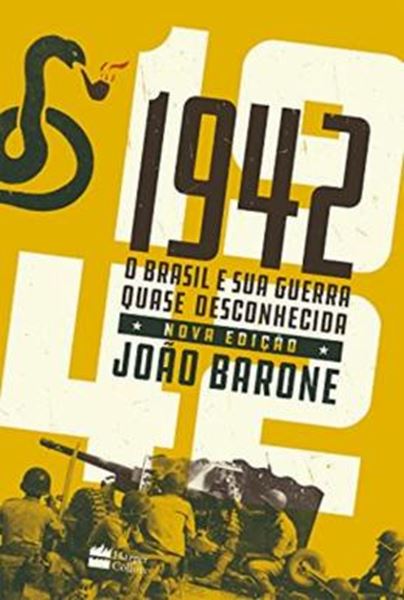 Picture of 1942 - O BRASIL E SUA GUERRA QUASE DESCONHECIDA