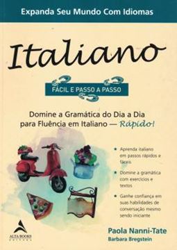Imagem de ITALIANO FACIL E PASSO A PASSO - DOMINE A GRAMATICA DO DIA A DIA PARA FLUENCIA EM ITALIANO RAPIDO