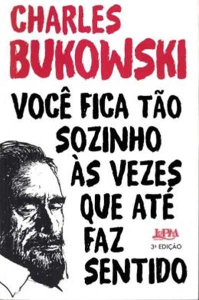 Picture of VOCE FICA TAO SOZINHO AS VEZES QUE ATE FAZ SENTIDO - CONVENCIONAL - 3ª ED