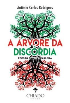 Imagem de A ARVORE DA DISCORDIA - ECOS DA SAVANA BRASILEIRA