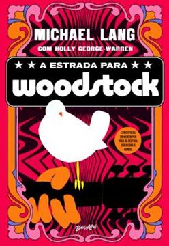 Imagem de A ESTRADA PARA WOODSTOCK