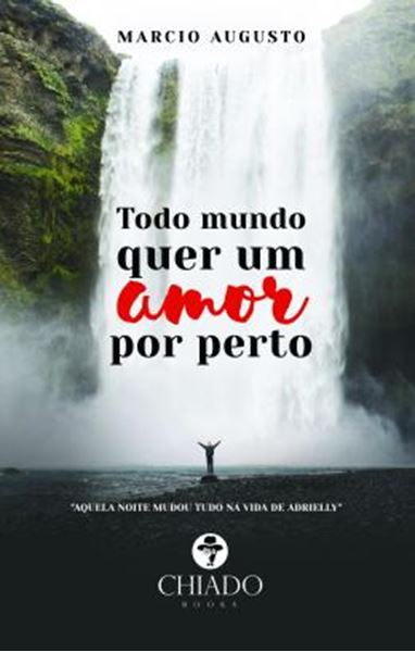 Picture of TODO MUNDO QUER UM AMOR POR PERTO