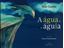 Imagem de A AGUA E A AGUIA