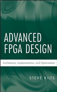 Imagem de ADVANCED FPGA DESIGN ARCHITECTURE  IMPLEMENTATION