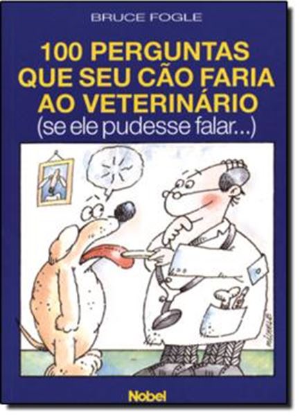 Picture of 100 PERGUNTAS QUE SEU CAO FARIA AO VETERINARIO