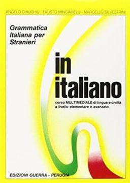 Imagem de IN ITALIANO VOLUME UNICO (A1-C1) - LIBRO CORSO MULTIMEDIALE DI LINGUA E CIVILTA