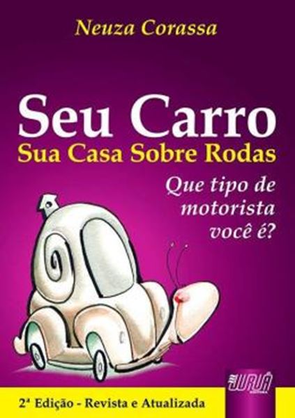 Picture of SEU CARRO - SUA CASA SOBRE RODAS - QUE TIPO DE MOTORISTA VOCE E?