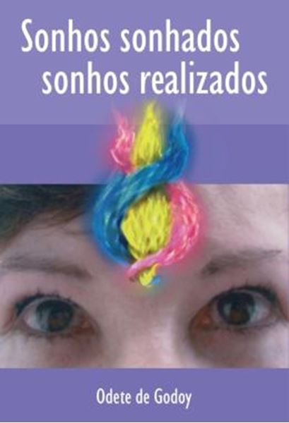 Picture of SONHOS SONHADOS SONHOS REALIZADOS