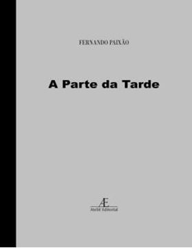 Imagem de A PARTE DA TARDE
