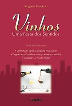 Imagem de VINHOS - UMA FESTA DOS SENTIDOS