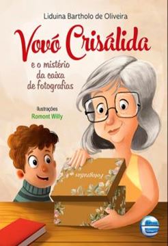 Imagem de VOVO CRISALIDA E O MISTERIO DA CAIXA DE FOTOGRAFIA