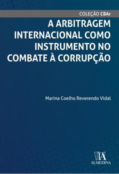 Picture of A ARBITRAGEM INTERNACIONAL COMO INSTRUMENTO NO COMBATE A CORRUPCAO