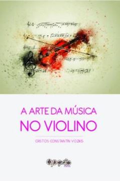 Imagem de A ARTE DA MUSICA NO VIOLINO