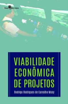 Imagem de VIABILIDADE ECONOMICA DE PROJETOS