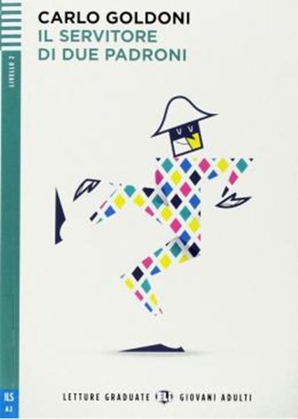 Picture of IL SERVITORE DI DUE PADRONI - LETTURE GRADUATE ELI GIOVANI ADULTI B1 - DOWNLOADABLE MULTIMEDIA