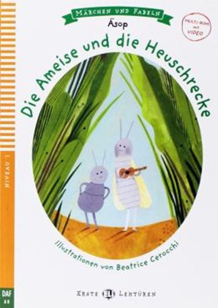 Picture of DIE AMEISE UND DIE HEUSCHRECKE - ERSTE ELI-LEKTUREN MARCHEN UND FABELN A0 - DOWNLOADABLE MULTIMEDIA