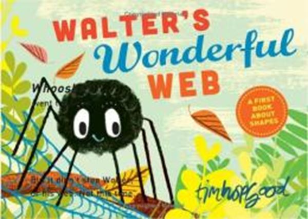 Picture of WALTER´S WONDERFUL WEB - A FIRST BOOK ABOUT SHAPES
