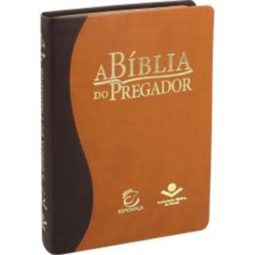 Imagem de A BIBLIA DO PREGADOR - CAPA COURO SINTETICO MARROM CLARO E MARROM ESCURO